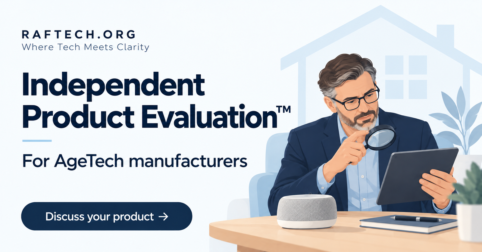 Independent Product Evaluation for AgeTech manufacturers: an illustrated professional examining a tablet beside a home technology device.